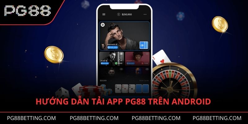 Hướng dẫn tải app PG88 trên hệ điều hành Android